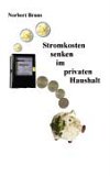 Stromkosten senken im privaten Haushalt